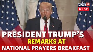 Trump Live From Capitol | US President Donald Trump Speech At The National Prayer Breakfast | N18G