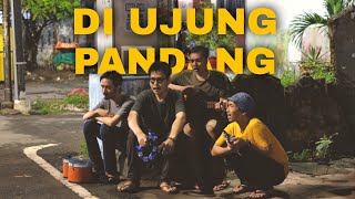 Kapal Udara - Di Ujung Pandang (Official Music Video)