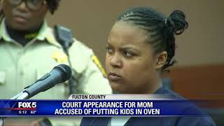 Court appearance for mom accused of putting kids in oven