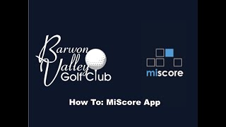 Barwon Valley Golf Club - MiScore App