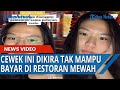 VIRAL Makan di Restoran Mewah, Cewek ini Dikira Tak Mampu Bayar, Diremehkan Karena Pesan Menu Promo