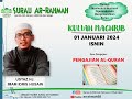 LiVe @arrahmahs8 | KULIAH MAGHRIB | USTAZ HJ IDRIS HUSAIN | 1 JANUARY 2024 | ISNIN