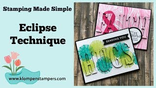 Eclipse Stamping Technique