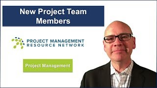 Project Team: How to Assimilate New Project Team Members (2019)