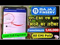 How to Pay Full EMI at once Bajaj Finserv | Bajaj Finserv Full Payment Foreclosure Kaise Kare