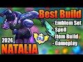 NATALIA BEST BUILD 2024 | TOP 1 GLOBAL NATALIA BUILD | NATALIA - MOBILE LEGENDS | MLBB