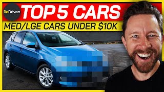 Top 5 Medium to Large cars UNDER $10,000 | ReDriven