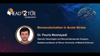 Challenging Cases in Acute Ischemic Stroke Treatment - Head 2Toe Symposium 2024 (Farsi)