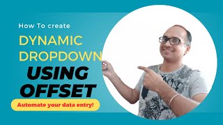 Dynamic Dropdowns in Excel using offset: Automate Your Data Entry!