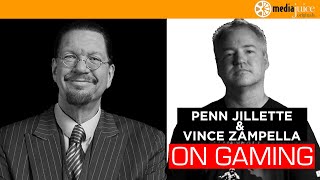 On Gaming | Episode 33 (Penn Jillette & Vince Zampella)