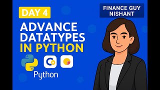 Day 4: Advance Datatypes (List, Tuple, Dictionary, Set) in Python | Python Expert Tutorial Series