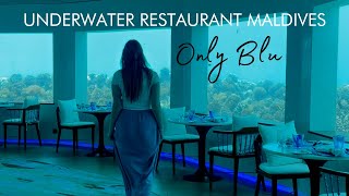 Maldives Largest Underwater Restaurant, Only Blu.