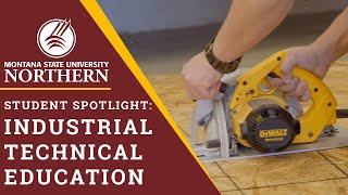 MSUN - Student Spotlight: Industrial Tech Education