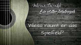 Ein stiller Philosoph (Lyricvideo) - Milena Thought