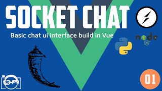 Project: SocketChat - Part 1: Basic Vue UI to chat interface