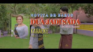 LAGU KARO KARAOKE VERSION  - NOVITA BARUS - DUA JADI SADA