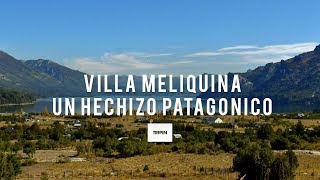 Villa Meliquina, un paraíso oculto de la Patagonia | Tripin Argentina