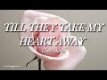 Clair Marlo - Till They Take My Heart Away Lyrics