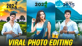 2025 Photo Editing 💥| Photo Editing Picsart New Style 2025😱 | Photo Editing New Style 2025