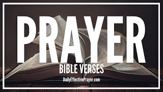 Bible Verses On Prayer | Scriptures For Prayer (Audio Bible)