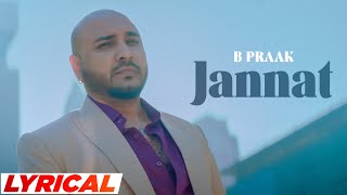Jannat (Lyrical) | B Praak | Jaani | Ammy Virk | Tania | Latest Punjabi Songs 2023 | New Songs 2024