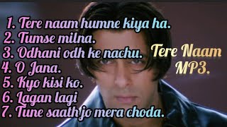 Tere Naam Movie All Song || MP3 Song 2023