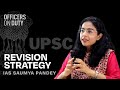 Revision Strategy | Saumya Pandey | IAS 2017