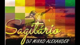 ANIVERSARIO 2017 DISCOTECA SAGITARIO - DJ MIRKO ALEXANDER