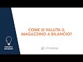 Come si valuta il magazzino a bilancio?