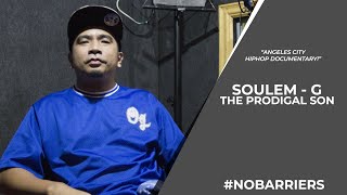 NO BARRIERS: EPISODE 7 - SOULEM - G