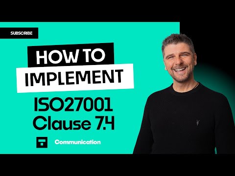 How to implement ISO 27001 Clause 7.4 Communication