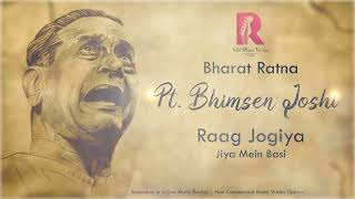 Raag Jogiya | Bharatratna Pt. Bhimsen Joshi | Jiya Mein Basi