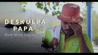 Filme badak - Deskulpa Papa - Short Movie Inspirational [English Subtitle] || Qibe Creative