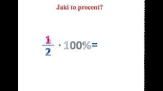 Jaki to procent? Zamiana ułamka zwykłego na procent. 50%