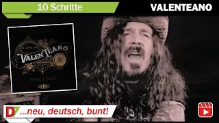 Valenteano - 10 Schritte (7us/D7)