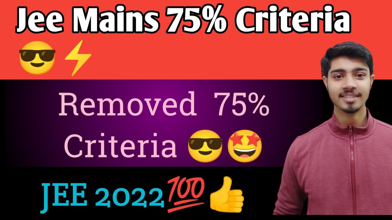 JEE Mains 75% Criteria Removed | Jee Mains New Dates| Jee Main ...