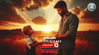 Oğlum - HO Originals