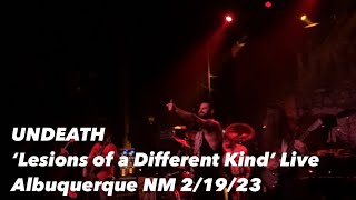 UNDEATH ‘Lesions of a Different Kind’ Live El Rey Theater Albuquerque NM 2/19/23