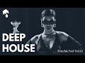 Gentleman - Deep House Mix [Touch & Feel] Vol.12