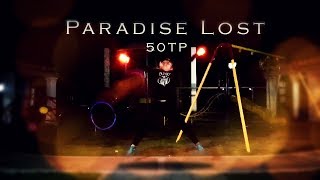 【Hinootora】50TP Paradise Lost【ヲタ芸】