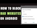 How To Block All Bad Websites From Your Android Phone || 2024 Guide