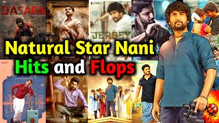 Nani Hits and Flops | Natural Star Nani  Hits and Flops All Telugu Movies upto Shyam Singha Roy