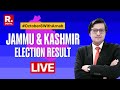 Jammu & Kashmir Assembly Election Results LIVE: Constituency-wise Updates, Fastest Trends With Arnab