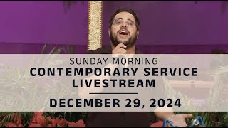 Coral Ridge Contemporary Livestream, 9:30am, 12-29-24