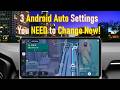 3 Android Auto Settings You NEED to Change Now! 🚗💨