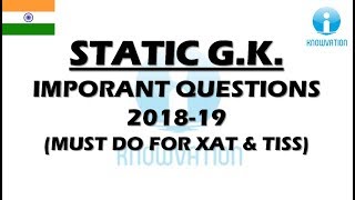 Static GK questions for CMAT, MAT, TISSNET, XAT, SNAP, IIFT, SSC, Banks