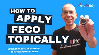 HOW TO APPLY FECO TOPICALLY FOR SUCCESS | FULL EXTRACT CANNABIS OIL