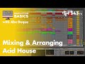 Mixing & Arranging an  Acid House Track | Abe Duque's Production Playhouse