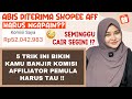 CARA SHARE LINK SHOPEE AFFILIATE  DI SELURUH SOSIAL MEDIA TIPS DAN TRIK  SUKSES DI SHOPEE AFFILIATE