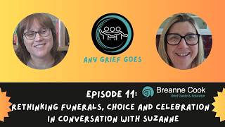 Rethinking Funerals, Choice and Celebration with Suzanne